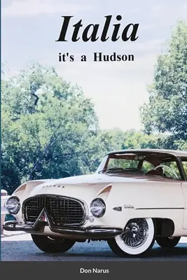 Italia- C'est une Hudson - Italia- It's a Hudson