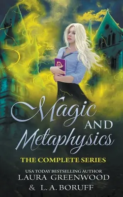 Académie de magie et de métaphysique : La série complète - Magic and Metaphysics Academy: The Complete Series