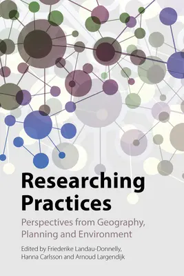 Réflexion sur les pratiques : Nouvelles orientations pour les théories spatiales - Reflecting on Practices: New Directions for Spatial Theories