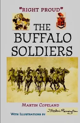 Les Buffalo Soldiers, fiers de l'être - Right Proud. the Buffalo Soldiers