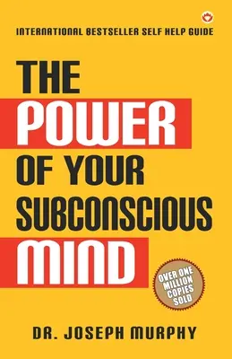 Le pouvoir de votre subconscient - The Power of Your Subconscious Mind
