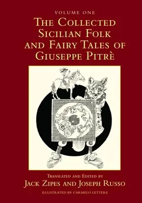 La collection de contes de fées et de contes populaires siciliens de Giuseppe Pitr - The Collected Sicilian Folk and Fairy Tales of Giuseppe Pitr