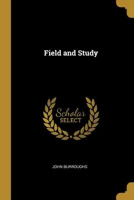 Le champ et l'étude - Field and Study