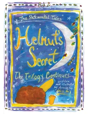 Le secret d'Helmut Livre 2 : La trilogie continue. . . - Helmut's Secret Book 2: The Trilogy Continues. . .