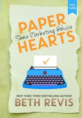 Paper Hearts, Volume 3 : Quelques conseils de marketing - Paper Hearts, Volume 3: Some Marketing Advice