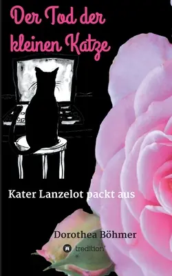 Der Tod der kleinen Katze (La mort de la petite fille) - Der Tod der kleinen Katze