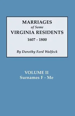 Mariages de quelques habitants de la Virginie, Vol. II - Marriages of Some Virginia Residents, Vol. II
