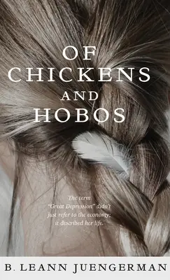 Des poules et des hobos - Of Chickens and Hobos