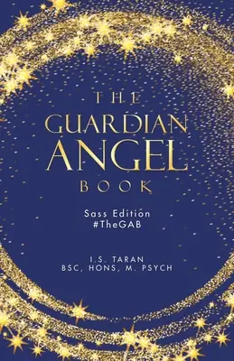 Le Livre de l'Ange Gardien : Édition Sass #Thegab - The Guardian Angel Book: Sass Edition #Thegab