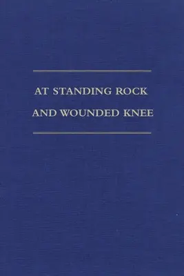 À Standing Rock et Wounded Knee : les journaux et papiers du père Francis M. Craft, 1888-1890 - At Standing Rock and Wounded Knee: The Journals and Papers of Father Francis M. Craft, 1888-1890