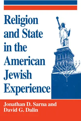 Religion et État dans l'expérience juive américaine - Religion and State in the American Jewish Experience