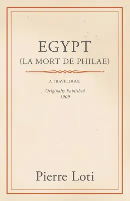 Égypte (La Mort De Philae) - Egypt (La Mort De Philae)