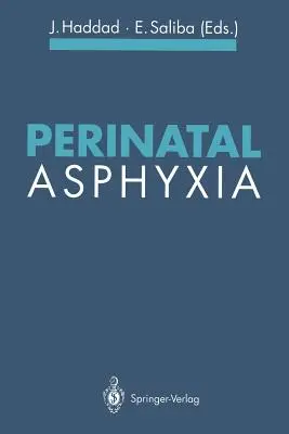 L'asphyxie périnatale - Perinatal Asphyxia