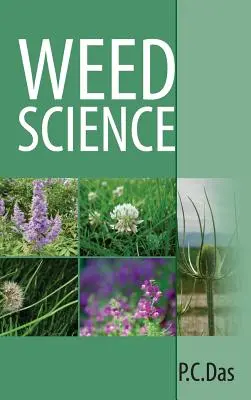 La science des mauvaises herbes - Weed Science