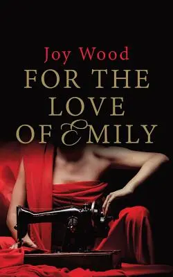 Pour l'amour d'Emily - For the Love of Emily