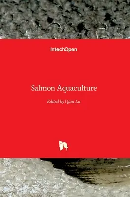 Aquaculture du saumon - Salmon Aquaculture