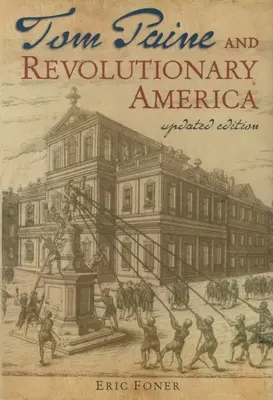 Tom Paine et l'Amérique révolutionnaire - Tom Paine and Revolutionary America