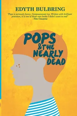 Pops et les presque morts - Pops And The Nearly Dead