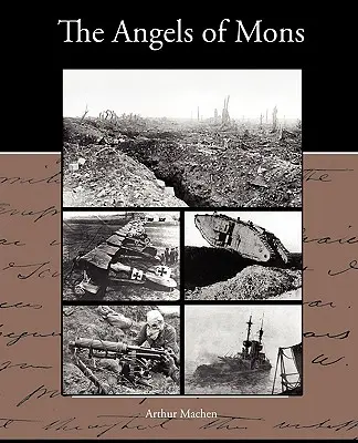 Les anges de Mons - The Angels of Mons