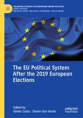 Le système politique de l'UE après les élections européennes de 2019 - The Eu Political System After the 2019 European Elections