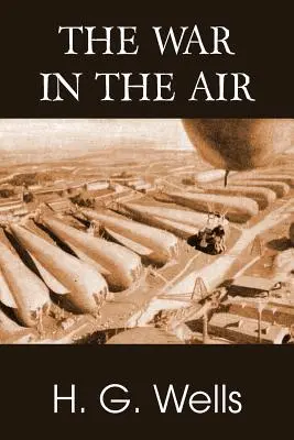 La guerre dans les airs - The War in the Air