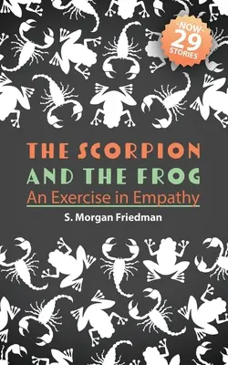 Le scorpion et la grenouille : un exercice d'empathie - The Scorpion And The Frog: An Exercise in Empathy