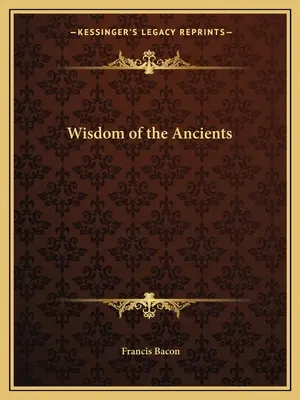 Sagesse des Anciens - Wisdom of the Ancients