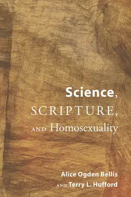Science, Écriture et Homosexualité - Science, Scripture, and Homosexuality