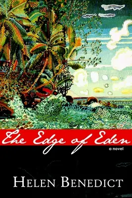 Le bord de l'Eden - Edge of Eden
