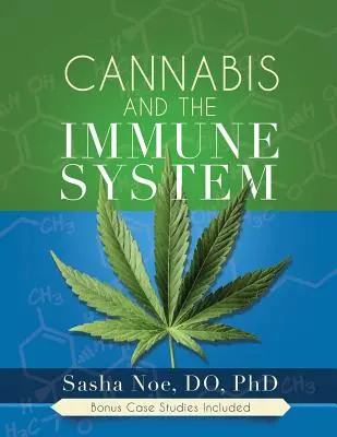 Le cannabis et le système immunitaire - Cannabis and the Immune System