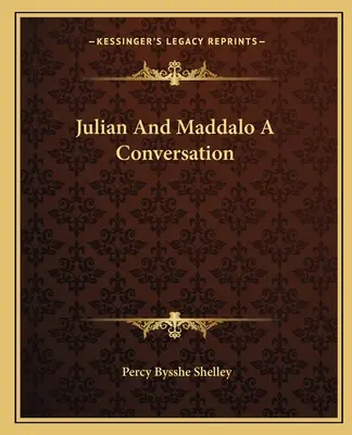 Julian et Maddalo : une conversation - Julian And Maddalo A Conversation