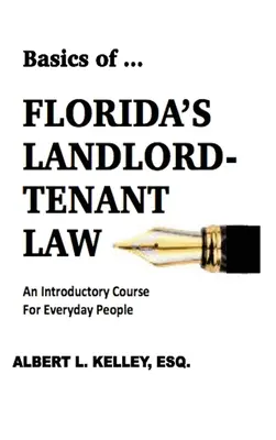 Notions de ...Droit de la propriété et des locataires en Floride - Basics of ...Florida's Landlord-Tenant Law