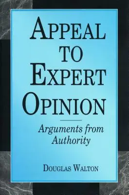 Appel à l'opinion d'un expert : Arguments d'autorité - Appeal to Expert Opinion: Arguments from Authority