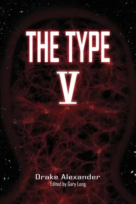Le Type V - The Type V