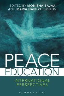 L'éducation à la paix : Perspectives internationales - Peace Education: International Perspectives