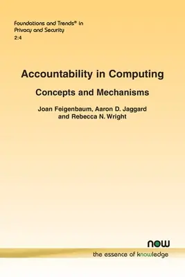 La responsabilité en informatique - Accountability in Computing