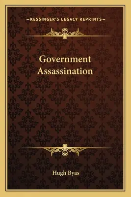 Gouvernement par assassinat - Government Assassination