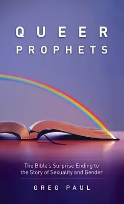 Les prophètes queer - Queer Prophets