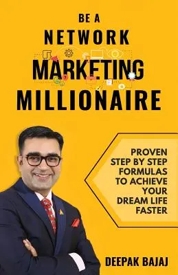 Devenez un millionnaire du marketing de réseau - Be a Network Marketing Millionaire