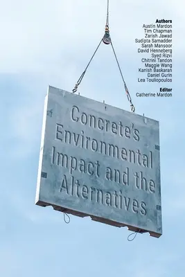 L'impact environnemental du béton et les alternatives - Concrete's Environmental Impact and the Alternatives