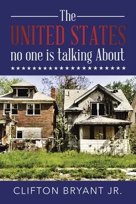 Les États-Unis dont personne ne parle - The United States no one is talking About