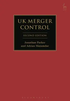 Contrôle des fusions au Royaume-Uni - UK Merger Control