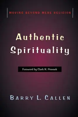 Spiritualité authentique - Authentic Spirituality