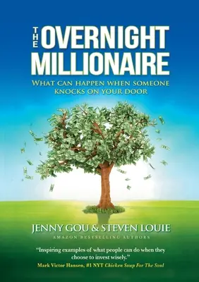 Le millionnaire du jour au lendemain : Quand quelqu'un frappe à votre porte - The Overnight Millionaire: When Someone Knocks On Your Door