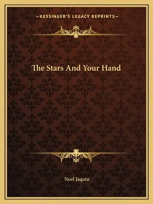 Les étoiles et votre main - The Stars And Your Hand