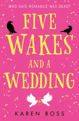 Cinq veillées et un mariage - Five Wakes and a Wedding