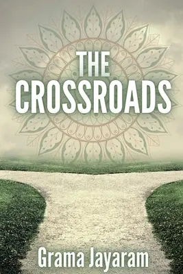 La croisée des chemins - The Crossroads
