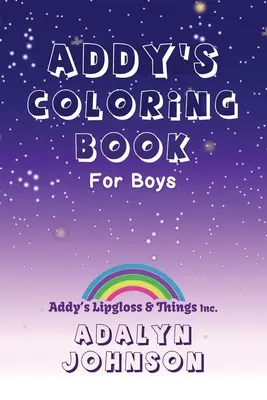 Le livre de coloriage d'Addy pour les garçons - Addy's Coloring Book For Boys