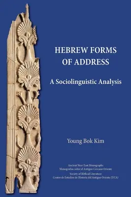 Formes d'adresse en hébreu : Une analyse sociolinguistique - Hebrew Forms of Address: A Sociolinguistic Analysis