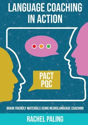 Le coaching linguistique en action : Des supports adaptés au cerveau grâce au Neurolanguage Coaching - Language Coaching In Action: Brain-friendly materials using Neurolanguage Coaching